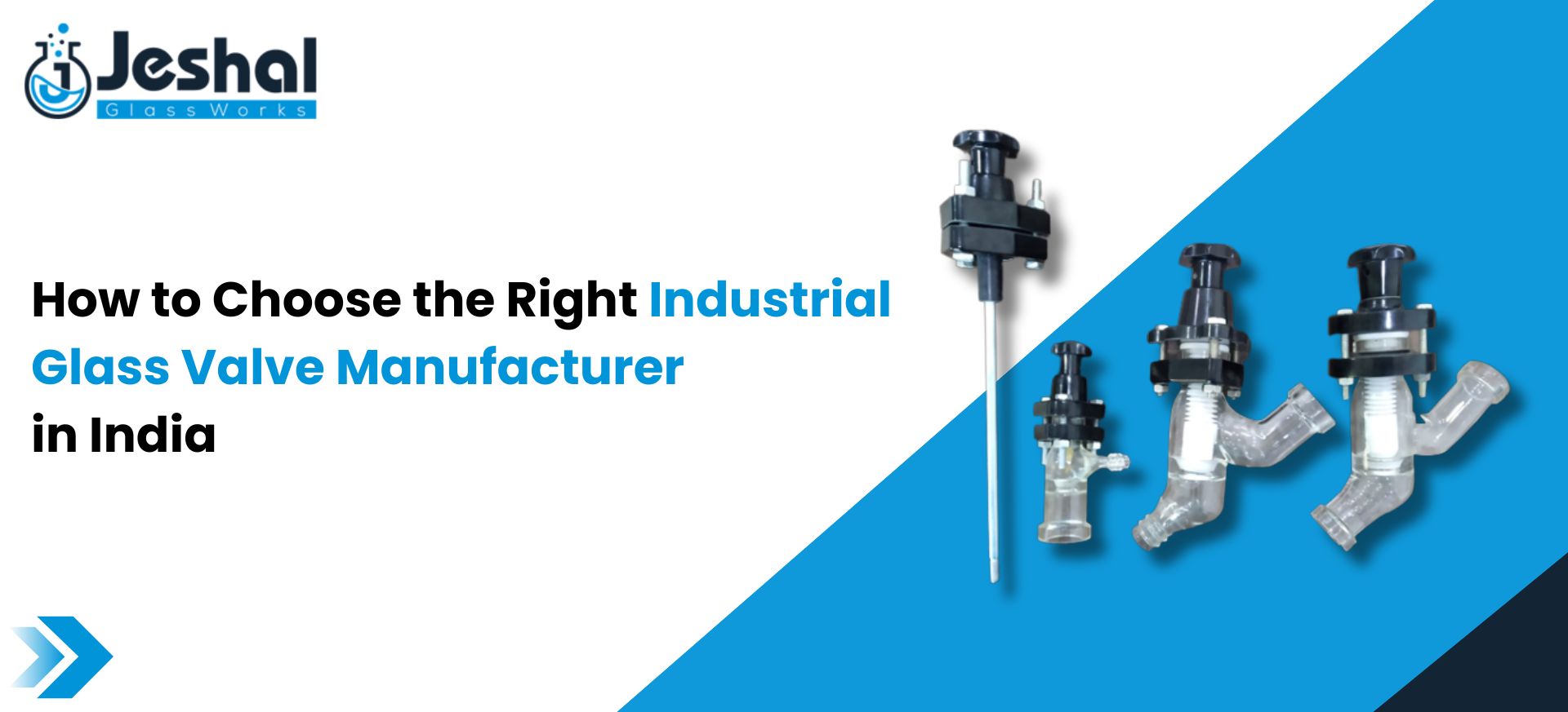 How to Choose the Right Industrial Glass Valve Manufacturer in India